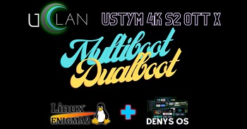 Postup intalcie Multiboot a Dualboot u prijmaa uClan USTYM 4K S2 OTT X