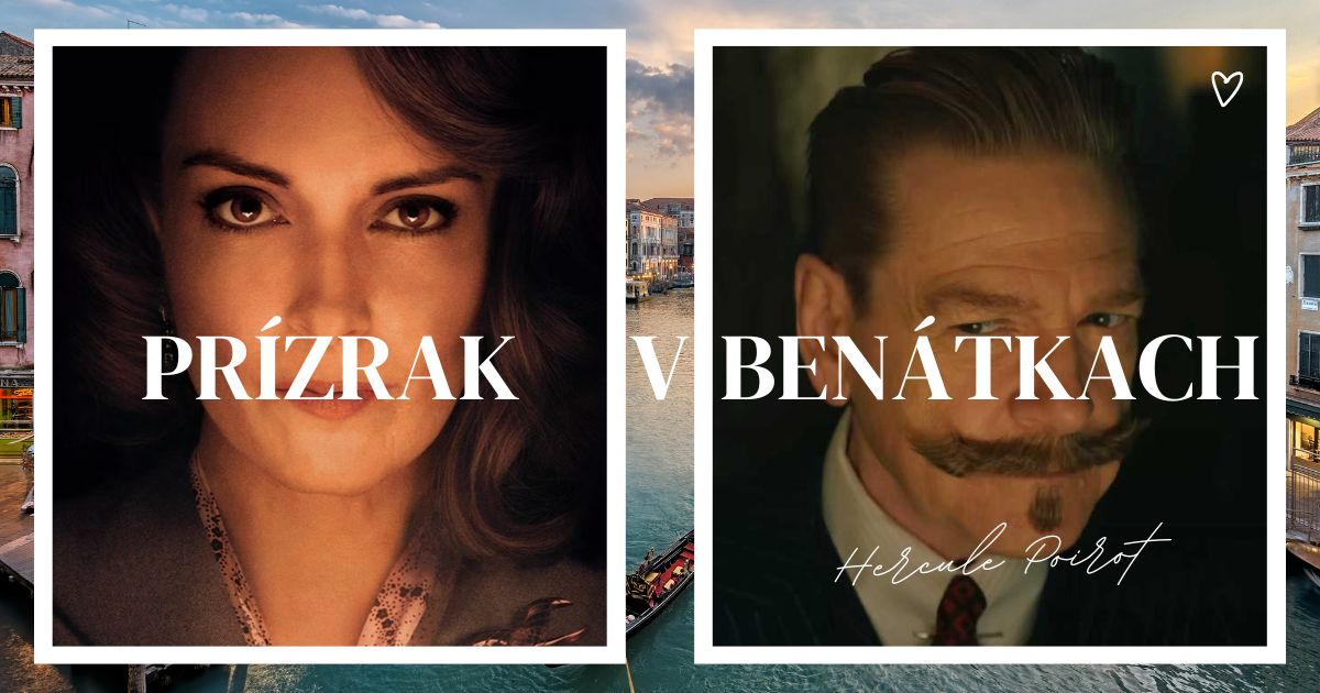Odvny ah Kennetha Branagha: Premena Poirota na hororov ikonu vo filme Przrak v Bentkach