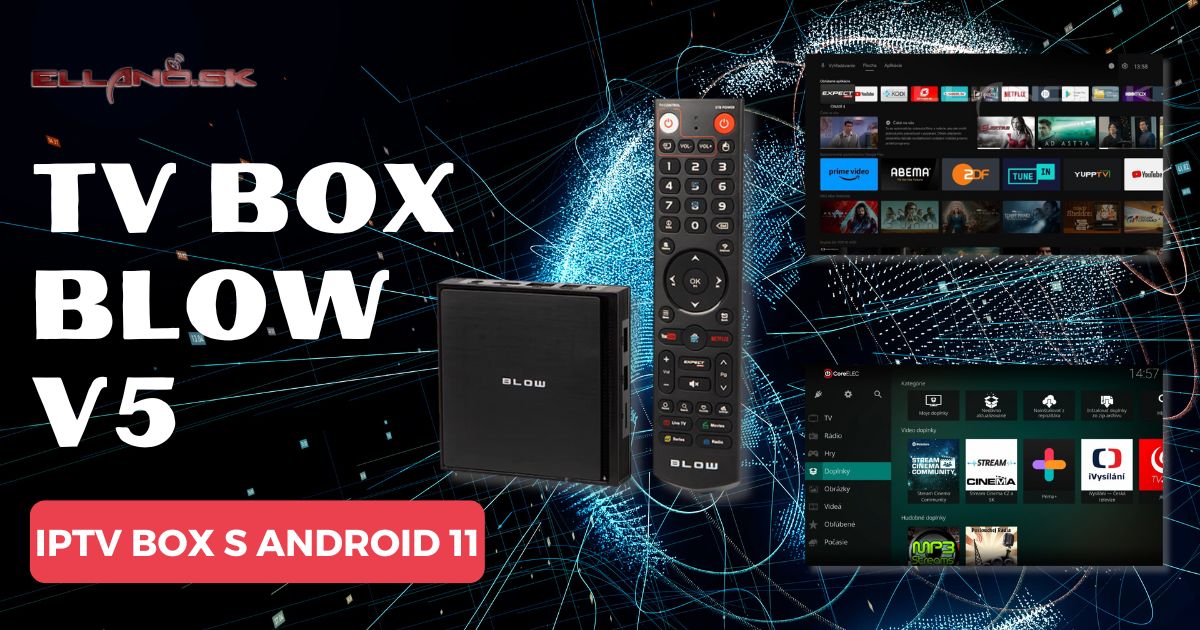Android TV BOX BLOW V5: Prmiov multimedilne a IPTV funkcie za skvel cenu!